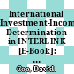 International Investment-Income Determination in INTERLINK [E-Book]: Models for 23 OECD Countries and Six Non-OECD Regions /