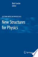 New Structures for Physics [E-Book] /