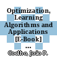 Optimization, Learning Algorithms and Applications [E-Book] : Third International Conference, OL2A 2023, Ponta Delgada, Portugal, September 27-29, 2023, Revised Selected Papers, Part I /