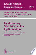 Evolutionary Multi-Criterion Optimization [E-Book] : First International Conference, EMO 2001 Zurich, Switzerland, March 7–9, 2001 Proceedings /