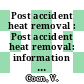 Post accident heat removal : Post accident heat removal: information exchange meeting. 0004 : Pahr. 0004 : Varese, 10.10.78-12.10.78.