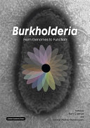Burkholderia : from genomes to function [E-Book] /