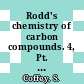 Rodd's chemistry of carbon compounds. 4, Pt. H. Heterocyclic compounds Six membered heterocyclic compounds : a modern comprehensive treatise.