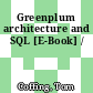 Greenplum architecture and SQL [E-Book] /