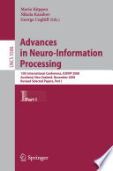 Advances in Neuro-Information Processing [E-Book] : 15th International Conference, ICONIP 2008, Auckland, New Zealand, November 25-28, 2008, Revised Selected Papers, Part I /