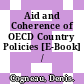 Aid and Coherence of OECD Country Policies [E-Book] /