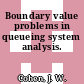 Boundary value problems in queueing system analysis.