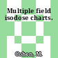 Multiple field isodose charts.