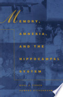 Memory, amnesia, and the hippocampal system