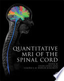 Quantitative MRI of the spinal cord [E-Book] /