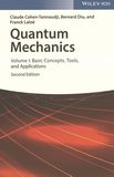 Quantum mechanics . 1 . Basic concepts, tools, and applications /