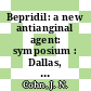 Bepridil: a new antianginal agent: symposium : Dallas, TX, 24.03.84.