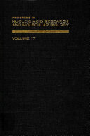 Progress in nucleic acid research and molecular biology. 17.