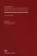 Progress in nucleic acid research and molecular biology. 56 /