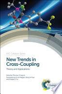 New trends in cross-coupling  : theory and applications  / [E-Book]