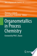 Organometallics in Process Chemistry [E-Book] /