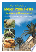 Handbook of major palm pests : biology and management [E-Book] /