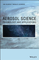 Aerosol science : technology and applications [E-Book] /