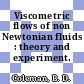Viscometric flows of non Newtonian fluids : theory and experiment.