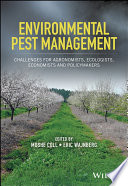 Environmental pest management : challenges for agronomists, ecologists, economists and policymakers [E-Book] /