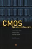 CMOS nanoelectronics : innovative devices, architectures, and applications [E-Book] /
