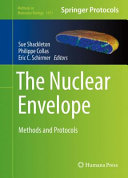 The Nuclear Envelope [E-Book] : Methods and Protocols /