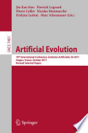 Artificial Evolution [E-Book] : 10th International Conference, Evolution Artificielle, EA 2011, Angers, France, October 24-26, 2011, Revised Selected Papers /