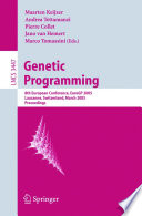 Genetic Programming (vol. # 3447) [E-Book] / 8th European Conference, EuroGP 2005, Lausanne, Switzerland, March 30-April 1, 2005, Proceedings