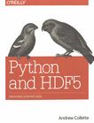 Python and HDF5 : [unlocking scientific data] /