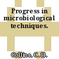 Progress in microbiological techniques.