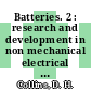 Batteries. 2 : research and development in non mechanical electrical power sources : international symposia on batteries 4 : proceedings Brighton, 20.09.64.