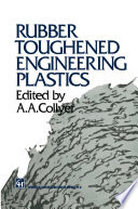 Rubber Toughened Engineering Plastics [E-Book] /