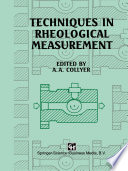 Techniques in Rheological Measurement [E-Book] /