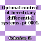 Optimal control of hereditary differential systems. pt 0001.