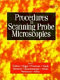 Procedures in scanning probe microscopies /