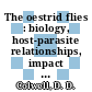 The oestrid flies : biology, host-parasite relationships, impact and management [E-Book] /