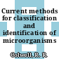 Current methods for classification and identification of microorganisms