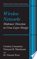 Wireless Networks [E-Book] : Multiuser Detection in Cross-Layer Design /