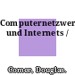 Computernetzwerke und Internets /