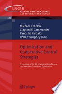 Optimization and Cooperative Control Strategies [E-Book] : Proceedings of the 8th International Conference on Cooperative Control and Optimization /