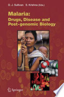 Malaria: Drugs, Disease and Post-genomic Biology [E-Book] /