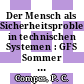 Der Mensch als Sicherheitsproblem in technischen Systemen : GFS Sommer Symposion. 0002 : Düsseldorf, 02.06.1980-03.06.1980.