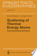 Scattering of Thermal Energy Atoms [E-Book] : from Disordered Surfaces /