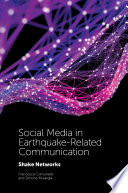 Social media in earthquake-related communication : shake networks [E-Book] /