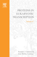 Advances in protein chemistry. 67. Proteins in eukaryotic transcription /