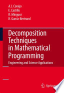Decomposition Techniques in Mathematical Programming [E-Book] : Engineering and Science Applications /