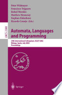 Automata, Languages and Programming [E-Book] : 29th International Colloquium, ICALP 2002 Málaga, Spain, July 8–13, 2002 Proceedings /