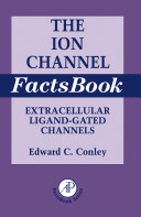Ion channel factsbook [E-Book] : extracellular ligand gates channels /