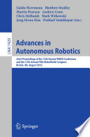 Advances in Autonomous Robotics [E-Book] : Joint Proceedings of the 13th Annual TAROS Conference and the 15th Annual FIRA RoboWorld Congress, Bristol, UK, August 20-23, 2012 /
