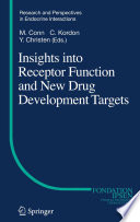 Insights into Receptor Function and New Drug Development Targets [E-Book] /